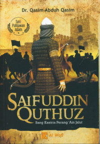 Image of Saifuddin Quthuz Sang Ksatria Perang 'Ain Jalut